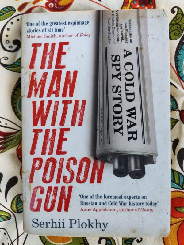 The Man With The Poison Gun – Sergio Plokhy secondhand book