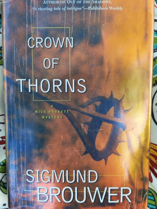 Crown Of Thorns – Sigmund Brouwer secondhand book