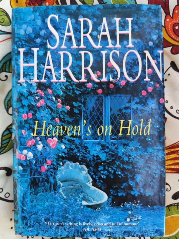 Heaven’s On Hold – Sarah Harrison secondhand book