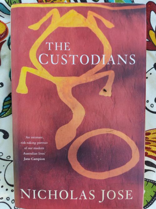 The Custodians – Nicholas Jose secondhand book