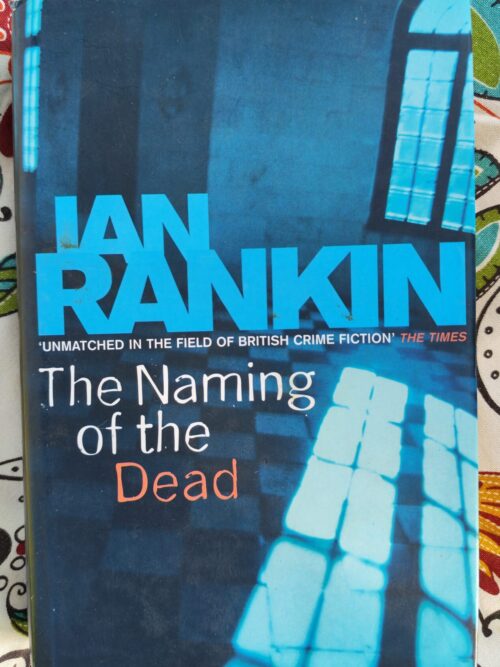 The Naming Of The Dead – Ian Rankin secondhand book
