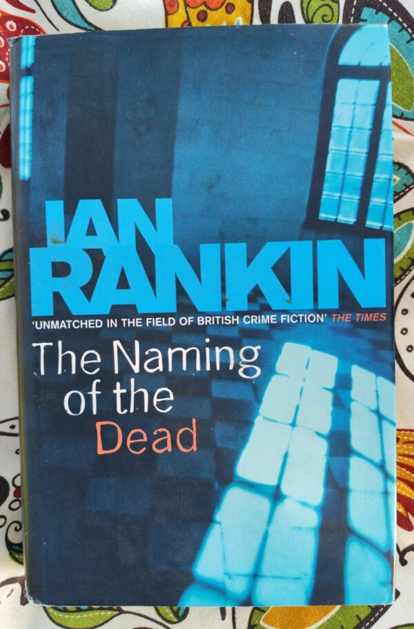 The Naming Of The Dead – Ian Rankin secondhand book