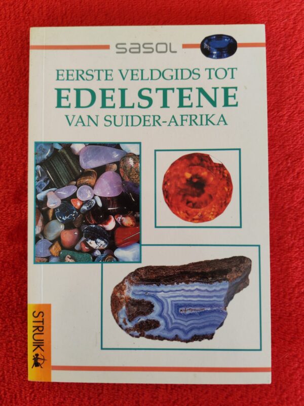 Eerste Veldgids Tot Edelstene Van Suider-Afrika – SASOL secondhand book