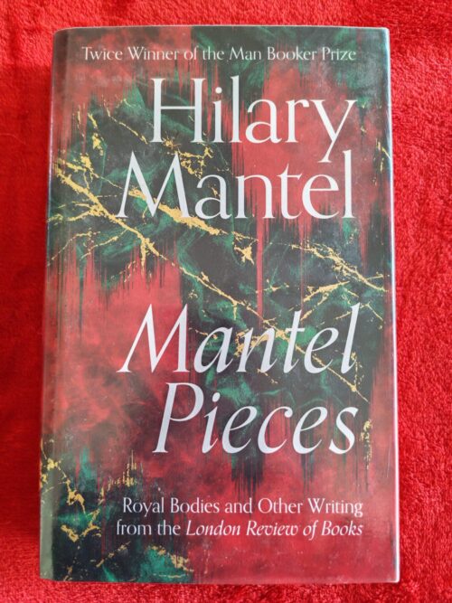 Mantel Pieces – Hillary Mantel secondhand book