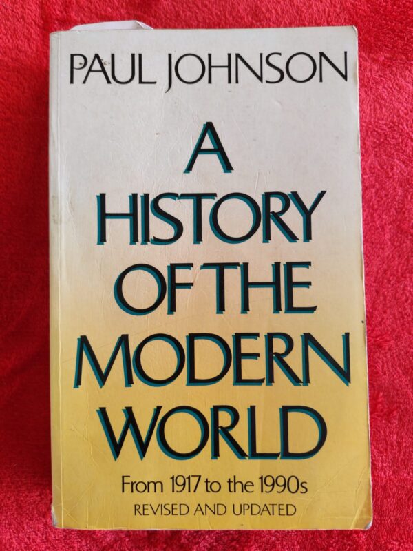 A History Of The Modern World – Paul Johnson secondhand book