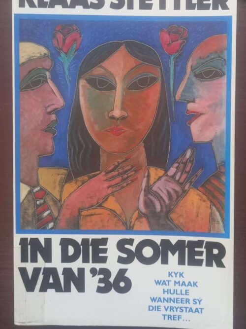 In Die Somer Van ’36 — Klaas Steytler secondhand book