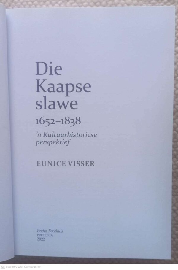 Die Kaapse Slawe: 1652-1838 — Eunice Bauermeester secondhand book