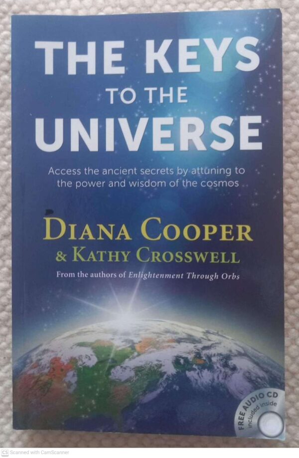 The Keys to the Universe — Diana Cooper, Kathy Crosswell *SIGNED* secondhand book