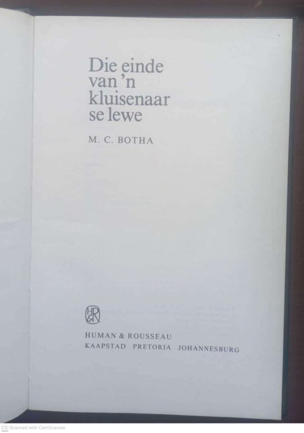 Die Einde Van ‘n Kluisenaar Se Lewe — M. C. Botha secondhand book