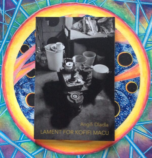 Lament for Kofifi Macu – Angifi Dladla secondhand book