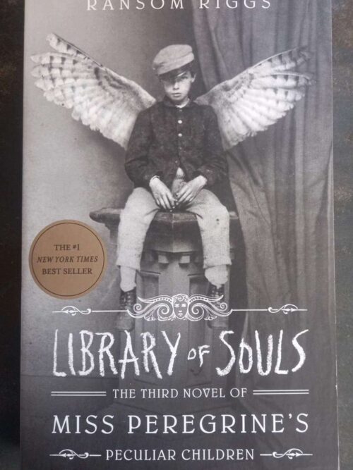 Library Of Souls1 Miss Peregrine’s Peculiar Children: Library Of Souls — Ransom Riggs secondhand book