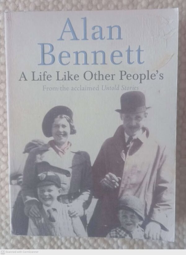 A Life Like Other People’s — Alan Bennett secondhand book