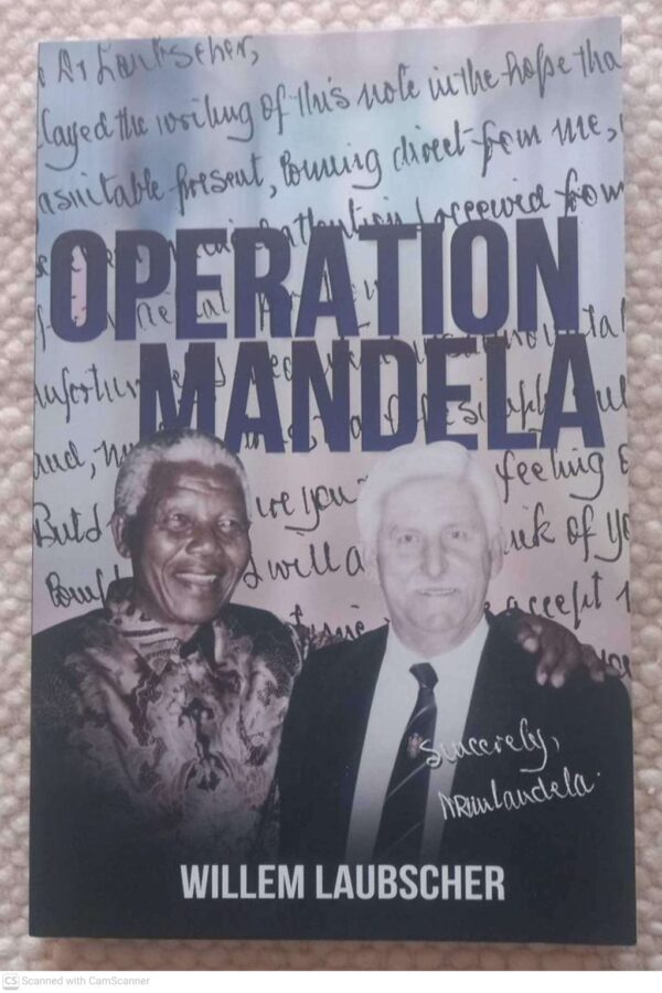 Operation Mandela1 Operation Mandela — Willem Laubscher *SIGNED* secondhand book