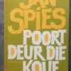 Poort Deur Die Koue (Vertellings 2) — Jan Spies secondhand book