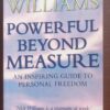 Powerful Beyond Measure — Nick Williams secondhand book