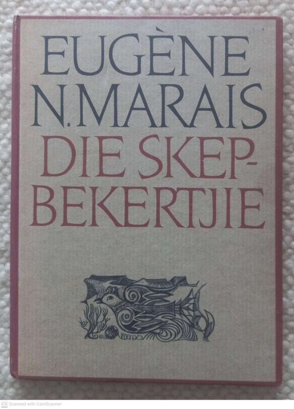 Die Skepbekertjie — Eugène Marais secondhand book