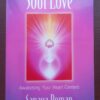 Soul Love: Awakening Your Heart Centers — Sanaya Roman secondhand book