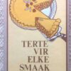 Terte vir elke smaak1 Terte Vir Elke Smaak — Erina Bezuidenhout secondhand book