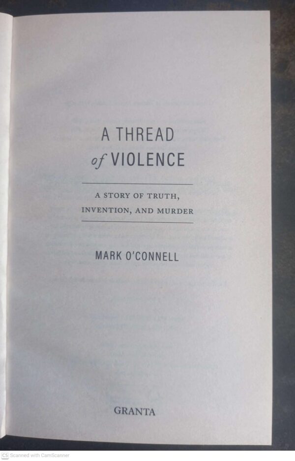 Thread Of Violence — Mark O’Connell secondhand book