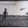 Traces And Tracks: A Thirty Year Journey With The San — Paul Weinberg *SEALED* secondhand book
