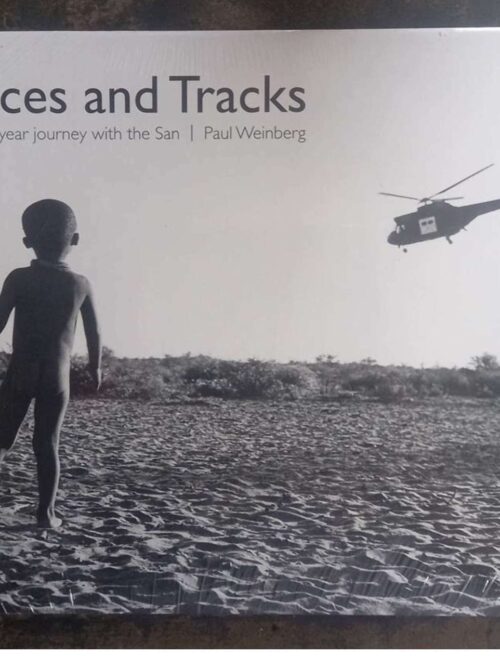 Traces and Tracks1 Traces And Tracks: A Thirty Year Journey With The San — Paul Weinberg *SEALED* secondhand book