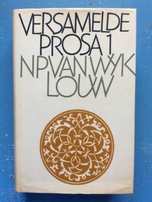 Versamelde Prosa 1 – N. P. van Wyk Louw secondhand book