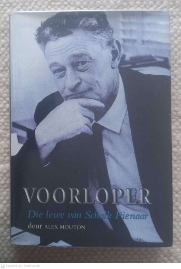Voorloper1 Voorloper: Die Lewe Van Schalk Pienaar — Alex Mouton secondhand book