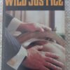Wild Justice — Wilbur Smith secondhand book