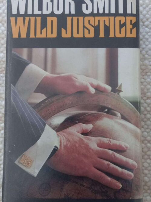 Wild Justice — Wilbur Smith secondhand book