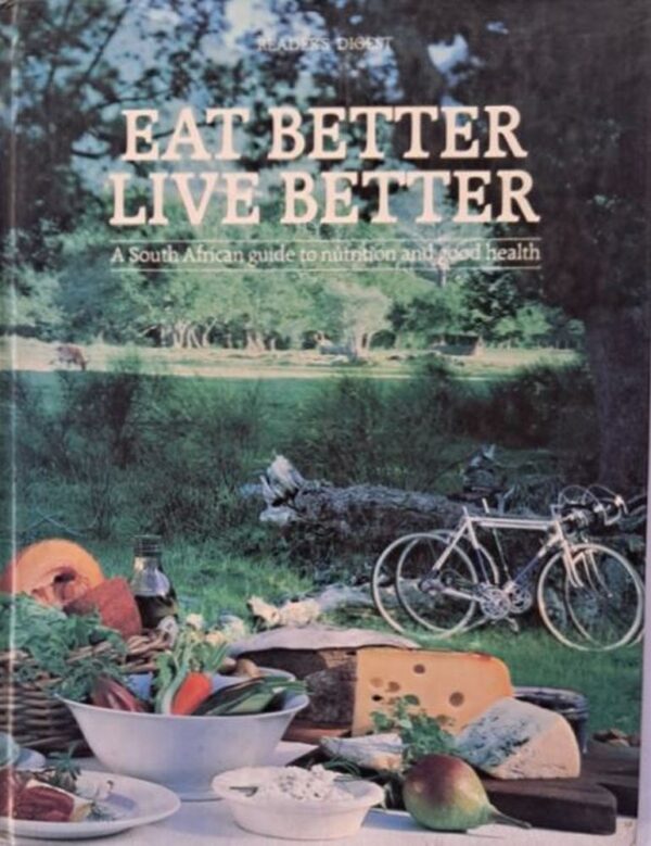 Eat Better Live Better – Reader’s Digest secondhand book