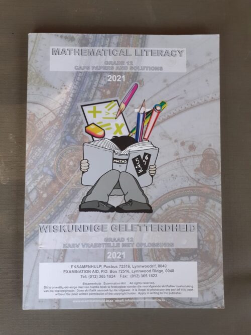 Mathematical Literacy – Grade 12 – CAPS Papers and Solutions – 2021 secondhand book