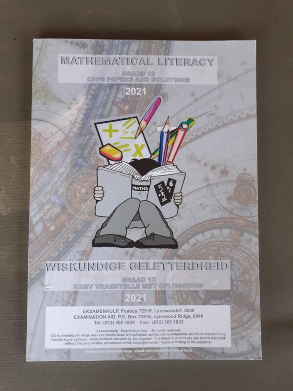 Mathematical Literacy – Grade 12 – CAPS Papers and Solutions – 2021 secondhand book