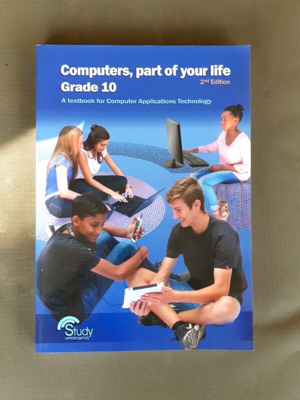 Computers, Part Of Your Life – Grade 10 secondhand book