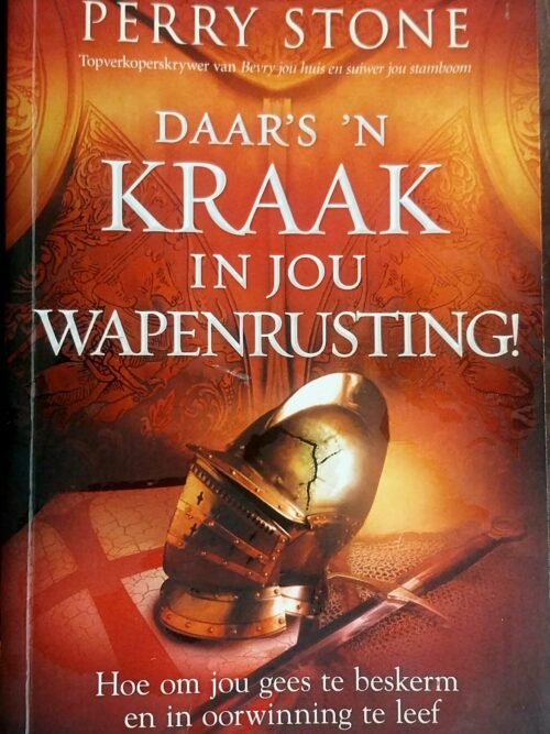 Daar’s ‘n Kraak In Jou Wapenrusting – Perry Stone secondhand book