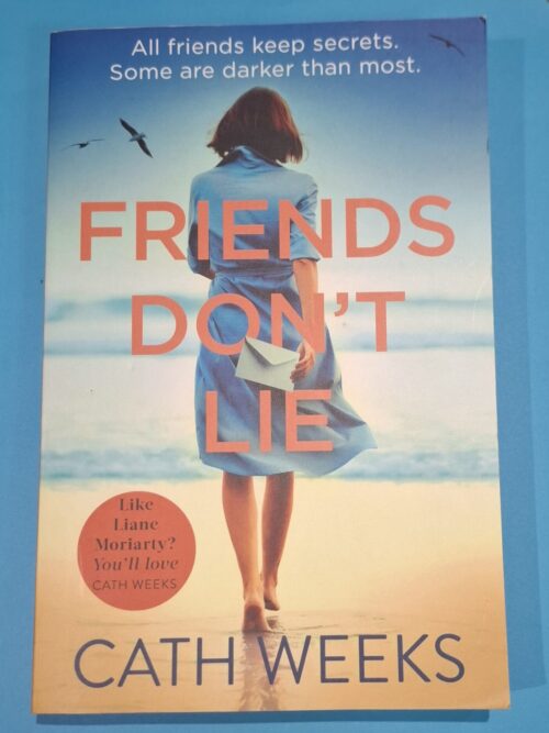 Friends Don’t Lie – Cath Weeks secondhand book
