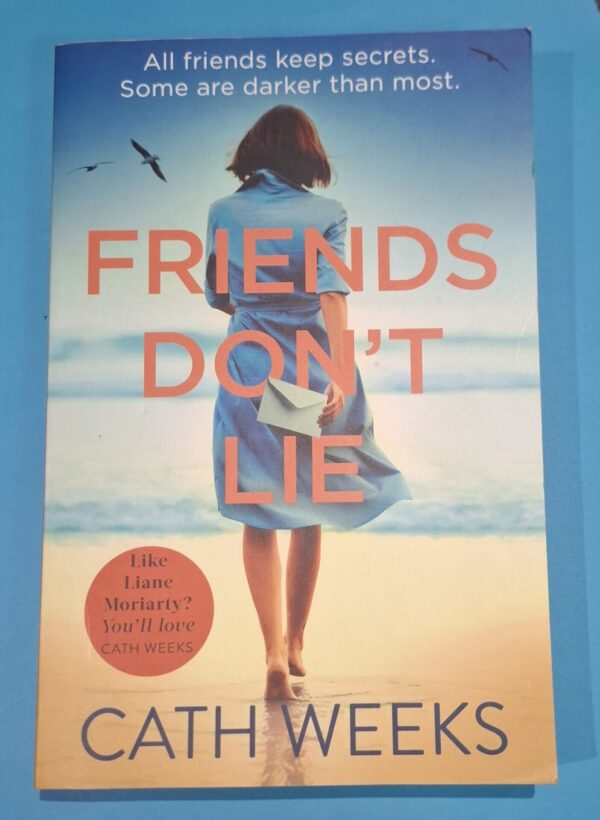 Friends Don’t Lie – Cath Weeks secondhand book