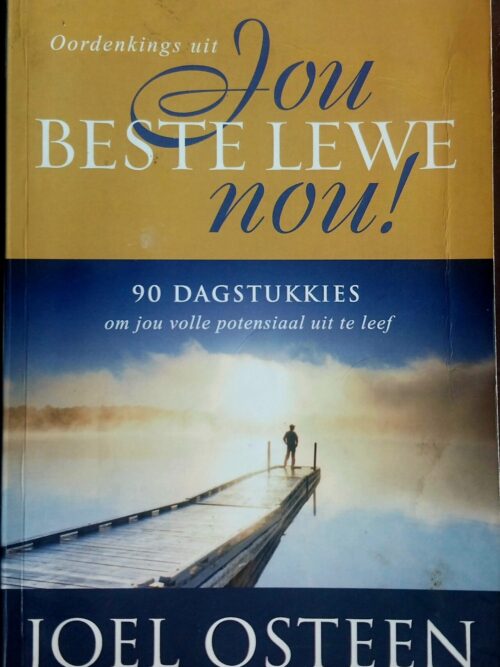 Oordenkings Uit Jou Beste Lewe Nou! – Joel Osteen secondhand book