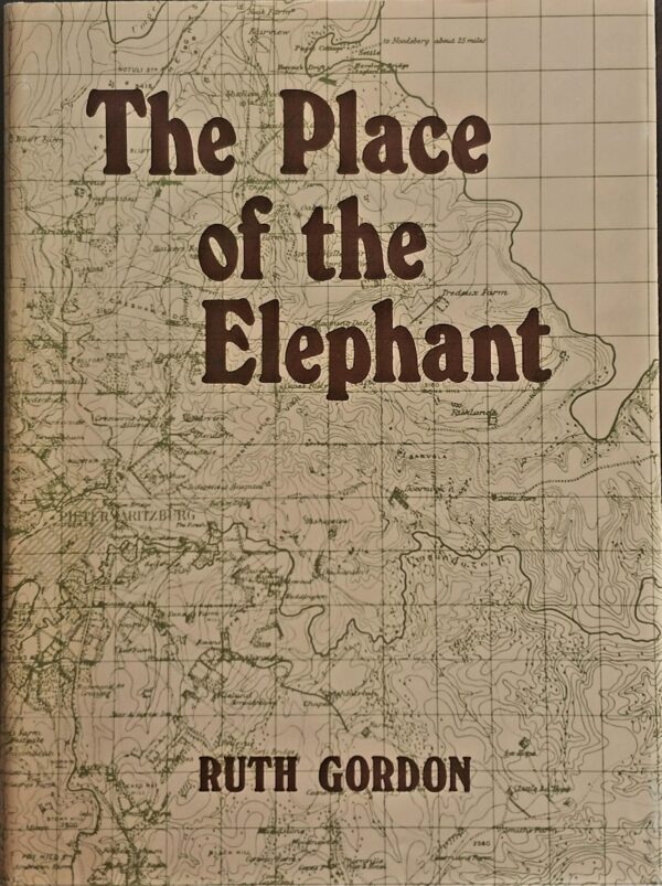 The Place Of The Elephant – Ruth Gordon secondhand book
