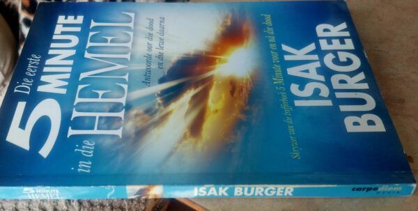 Die Eerste 5 Minute In Die Hemel – Isak Burger secondhand book