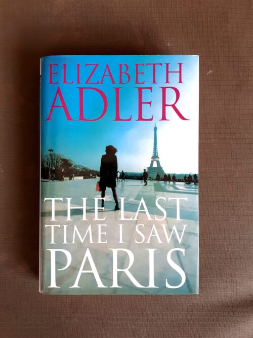 The Last Time I Saw Paris – Elizabeth Adler secondhand book