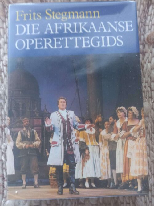 Die Afrikaanse Operettegids – Frits Stegmann secondhand book