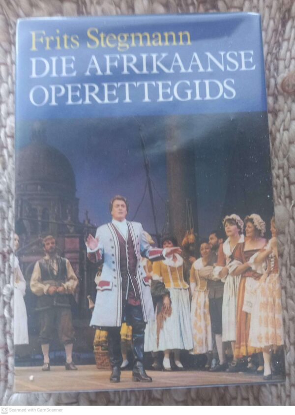 Afrikaanse Operettegids1 Die Afrikaanse Operettegids – Frits Stegmann secondhand book