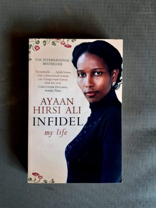 Infidel: My Life – Ayaan Hirsi Ali secondhand book