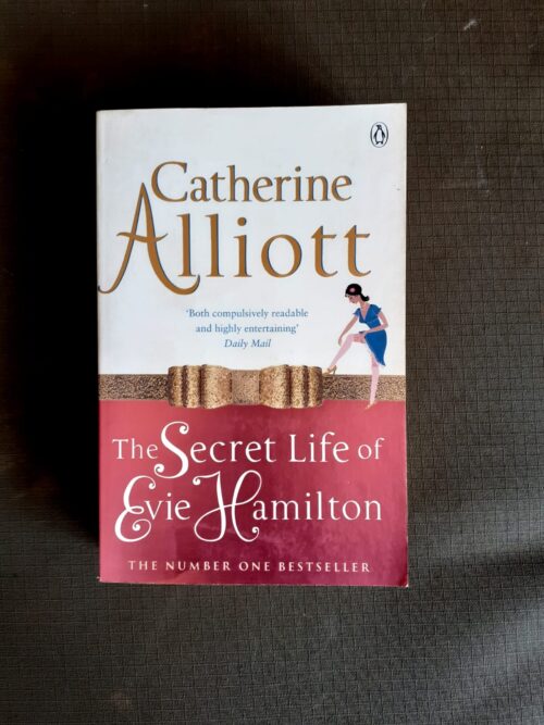 The Secret Life Of Evie Hamilton – Catherine Alliott secondhand book