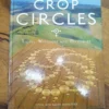 Crop Circles: Signs, Wonders And Mysteries — Steve, Karen Alexander secondhand book