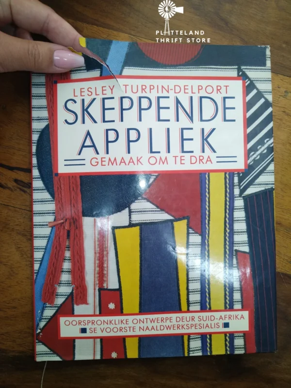Skeppende Appliek: Gemaak Om Te Dra — Lesley Turpin-Delport secondhand book