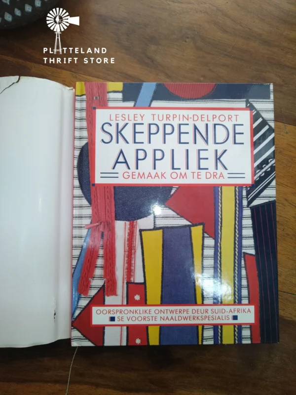 Skeppende Appliek: Gemaak Om Te Dra — Lesley Turpin-Delport secondhand book
