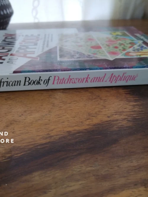 The South African Book Of Patchwork And Applique — Lesley Turpin-Delport secondhand book