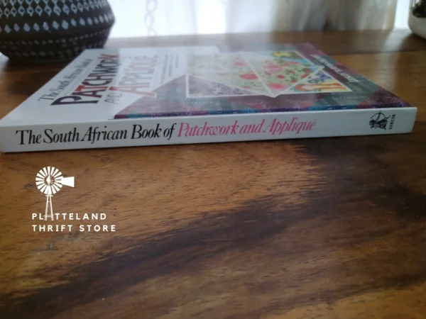 The South African Book Of Patchwork And Applique — Lesley Turpin-Delport secondhand book