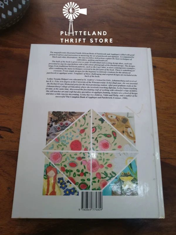 The South African Book Of Patchwork And Applique — Lesley Turpin-Delport secondhand book